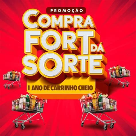 carrinho cheio forte|COMPRA FORT DÁ SORTE